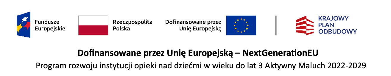Logotypy Funduszy Europejskich, Rzeczypospolitej Polskiej, Unii Europejskiej i Krajowego Planu Odbudowy oraz informacja o programie Aktywny Maluch 2022–2029